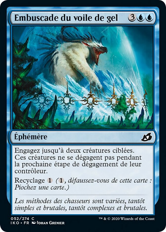 Embuscade du voile de gel