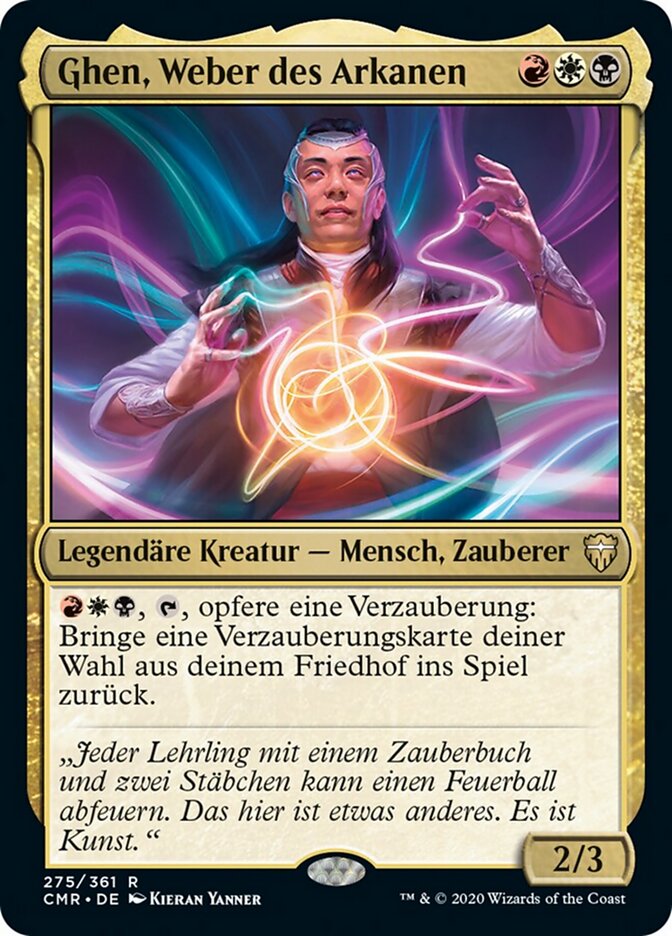 Ghen, Weber des Arkanen