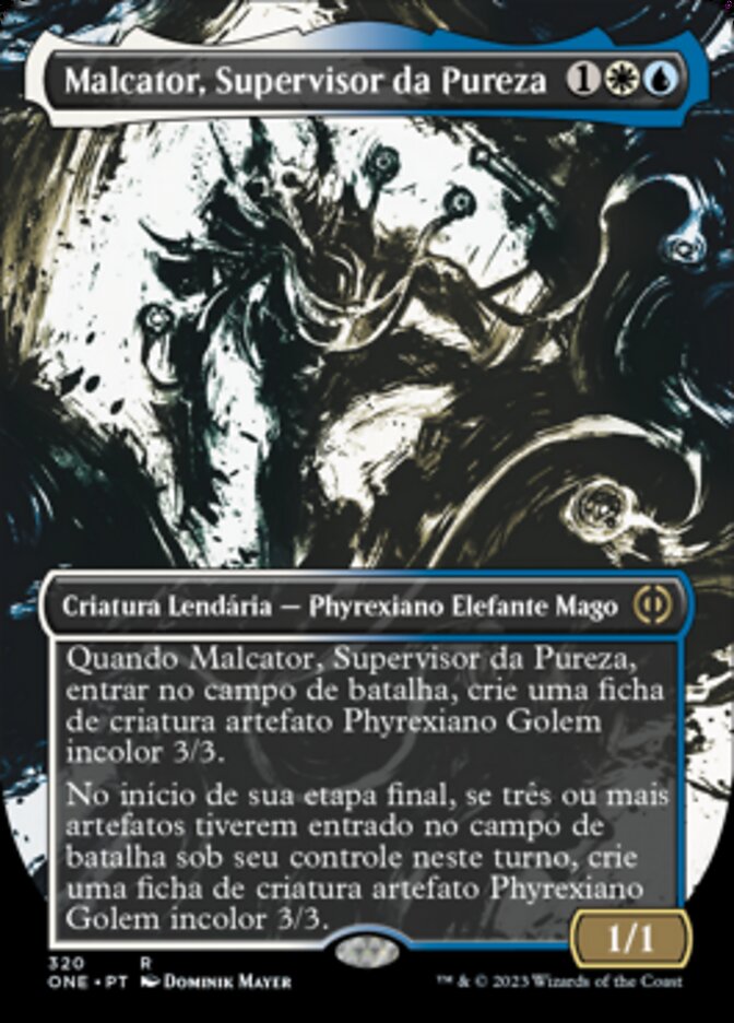 Malcator, Supervisor da Pureza