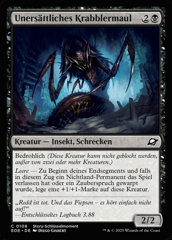 Unersättliches Krabblermaul