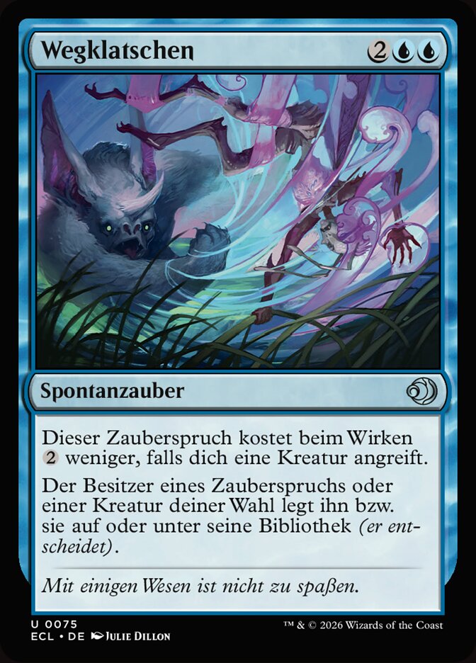Wegklatschen