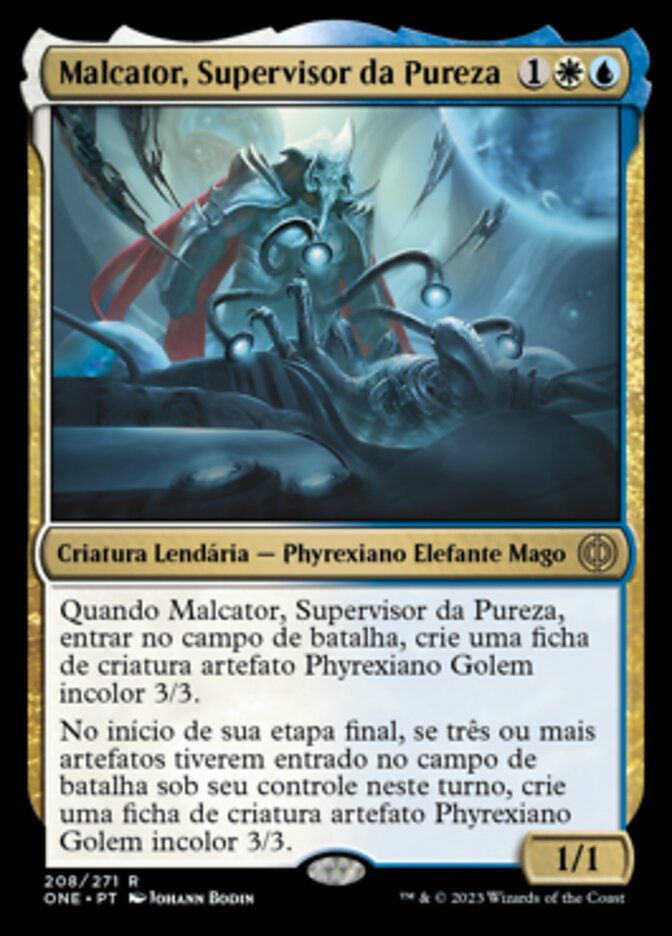 Malcator, Supervisor da Pureza