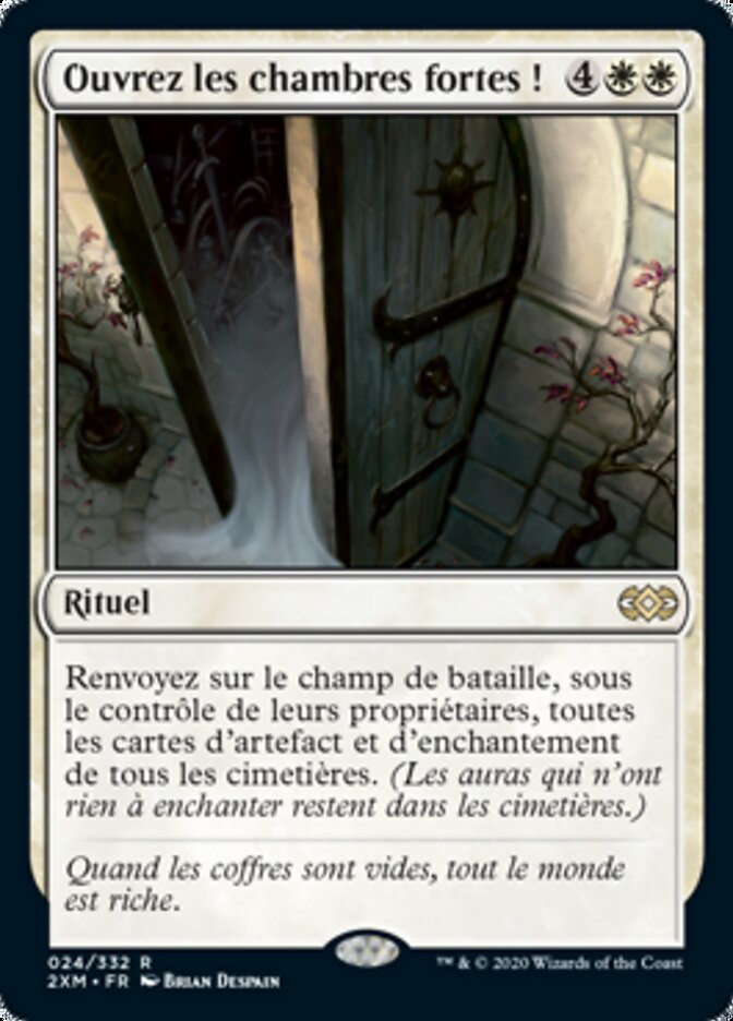 Ouvrez les chambres fortes !