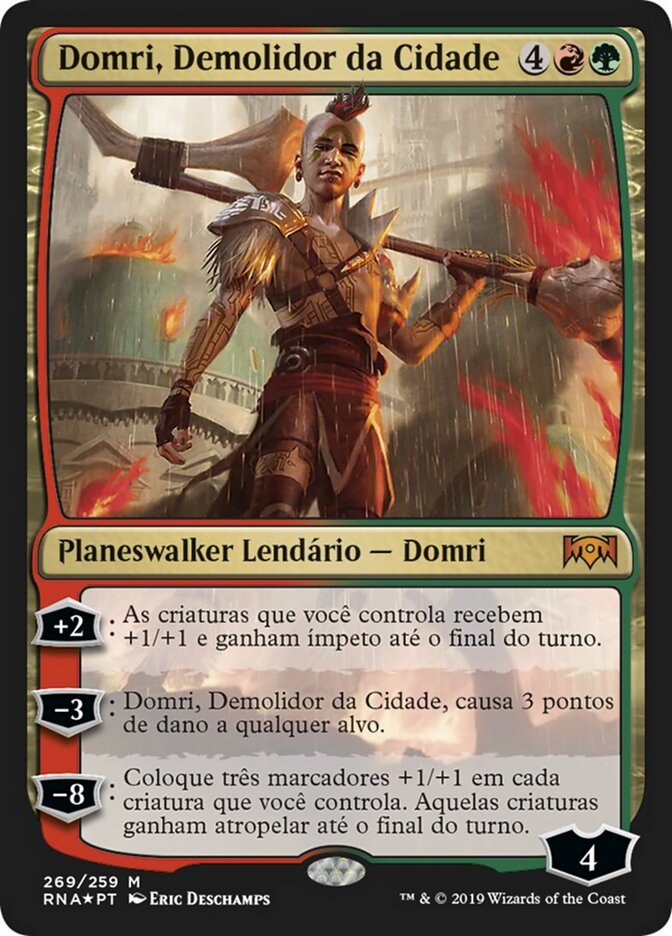 Domri, Demolidor da Cidade