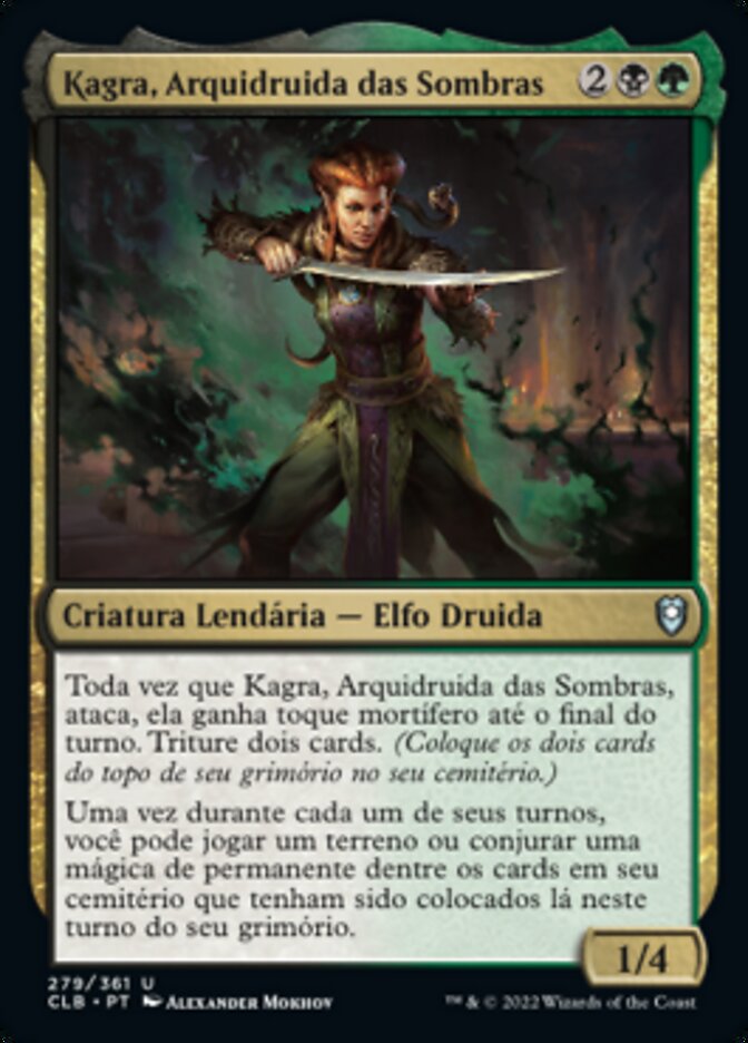 Kagra, Arquidruida das Sombras