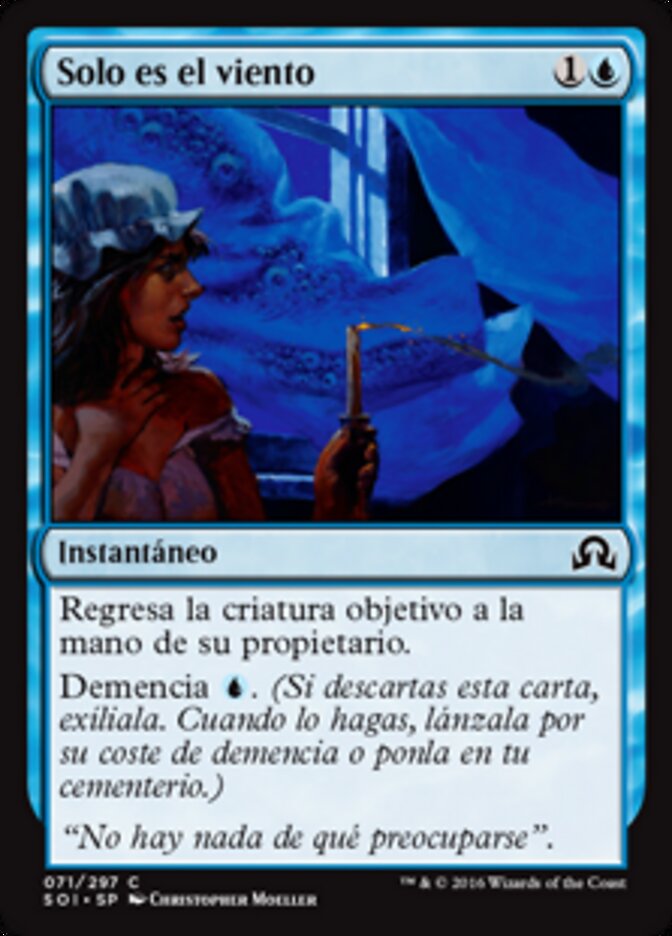 Solo es el viento