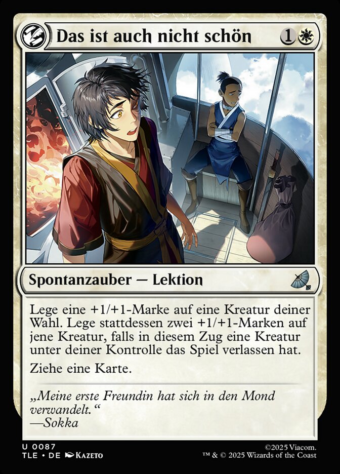 Das ist auch nicht schön