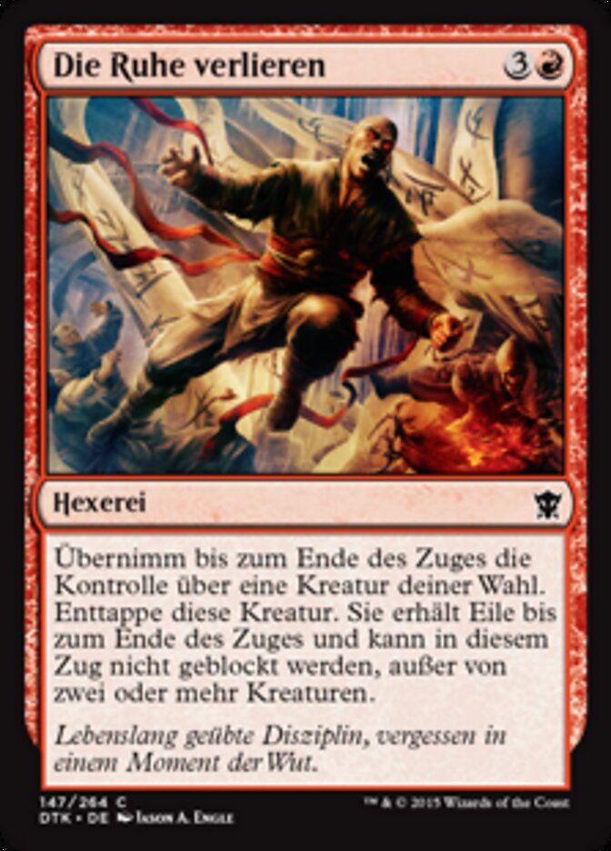 Die Ruhe verlieren