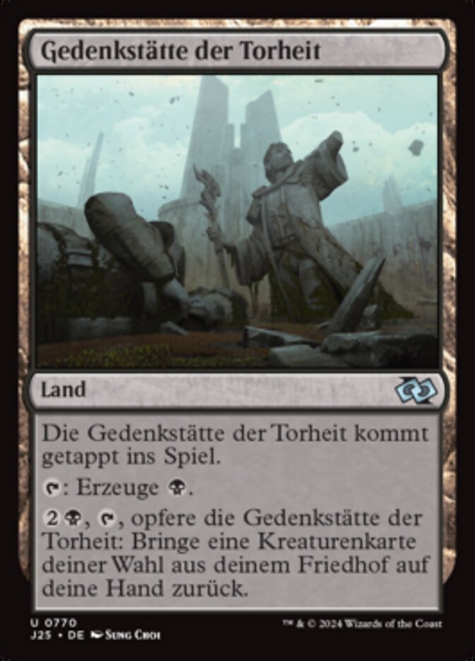 Gedenkstätte der Torheit