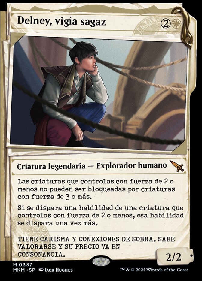 Delney, vigía sagaz