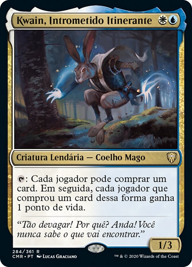 Kwain, Intrometido Itinerante