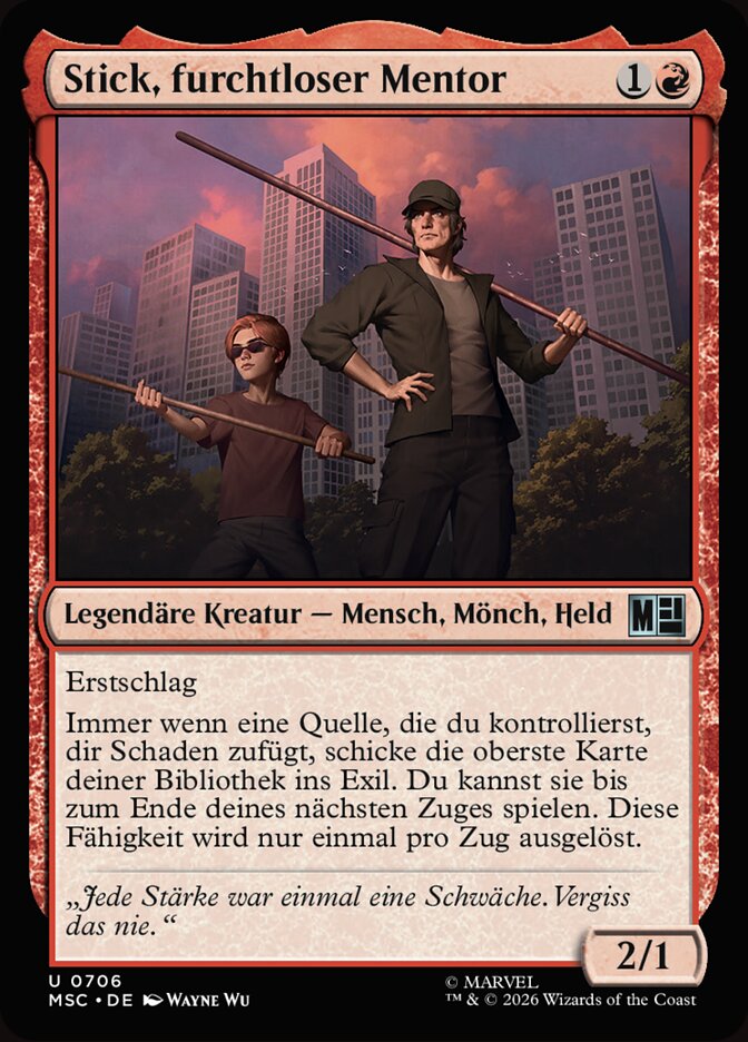 Stick, furchtloser Mentor