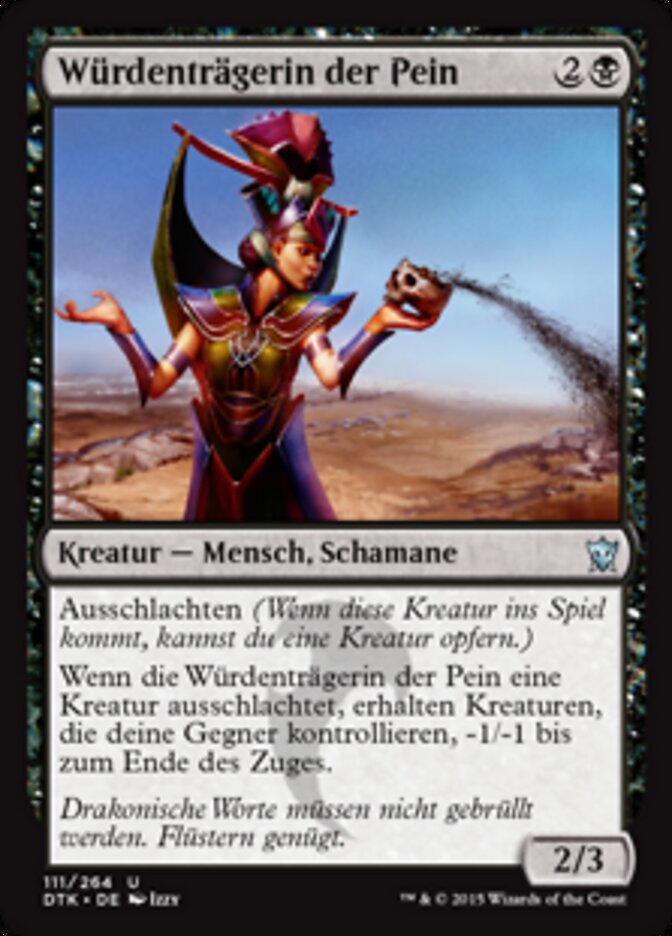 Würdenträgerin der Pein