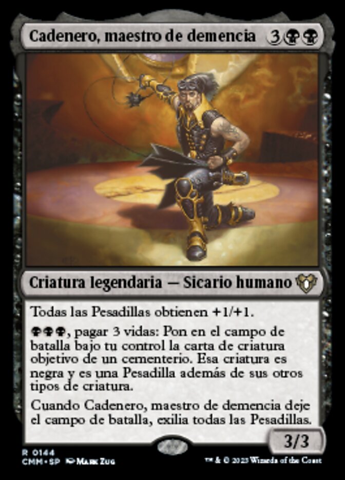 Cadenero, maestro de demencia