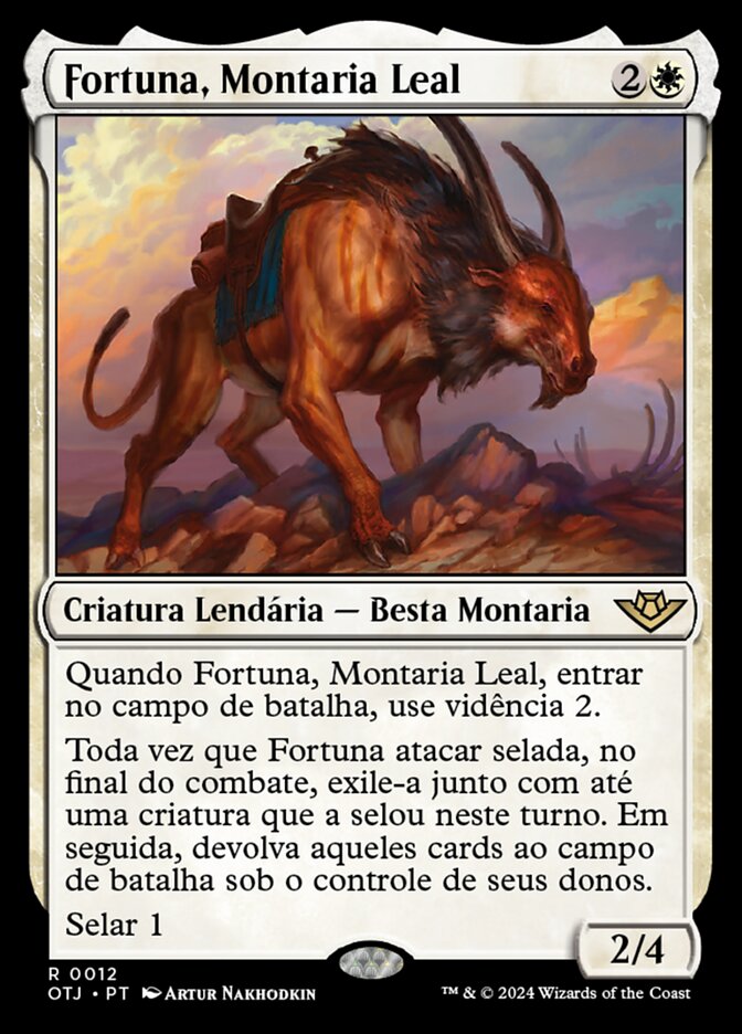 Fortuna, Montaria Leal