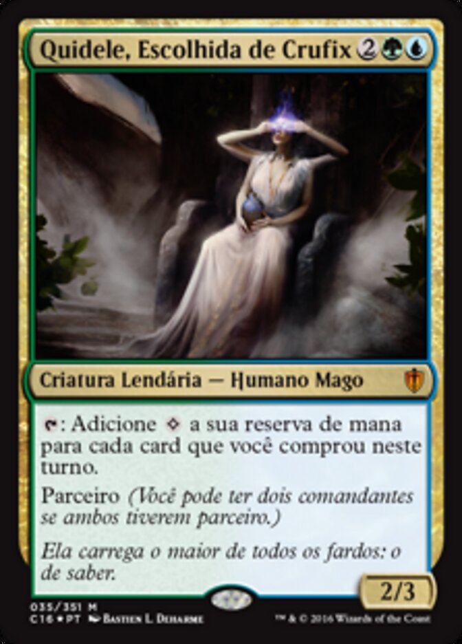 Quidele, Escolhida de Crufix