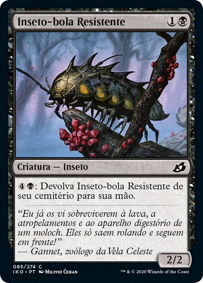 Inseto-bola Resistente