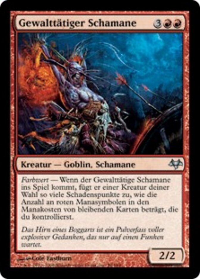 Gewalttätiger Schamane