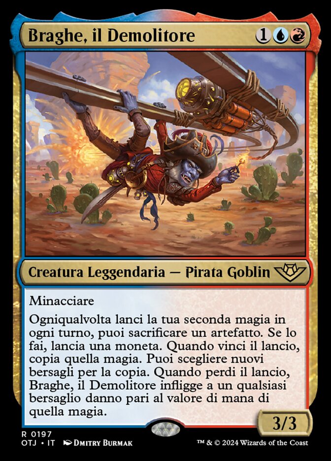 Braghe, il Demolitore