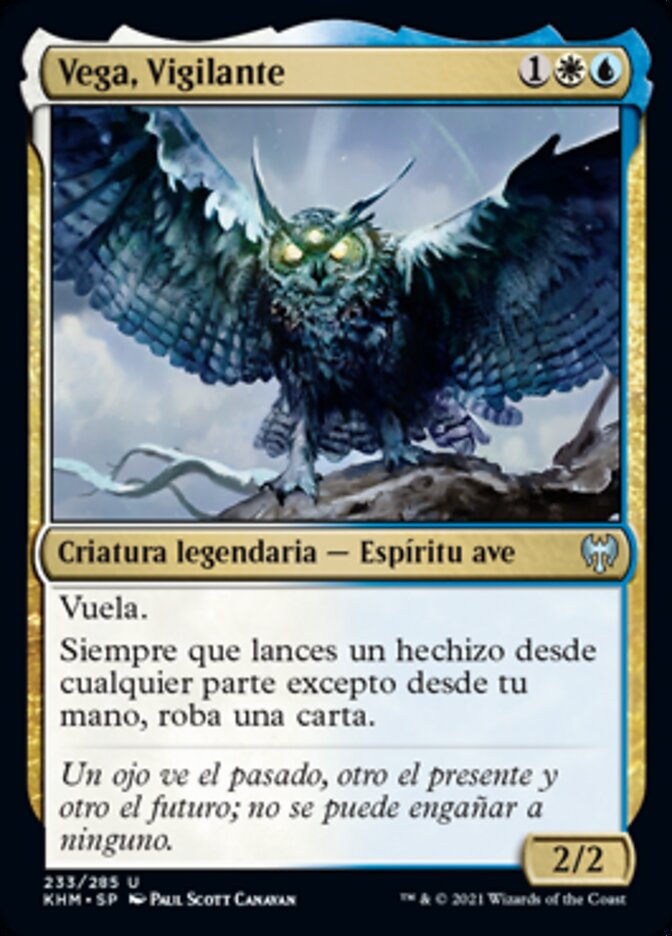 Vega, Vigilante