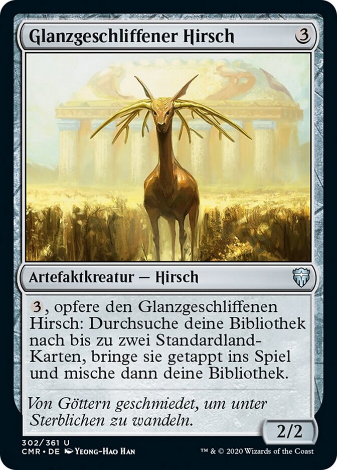 Glanzgeschliffener Hirsch