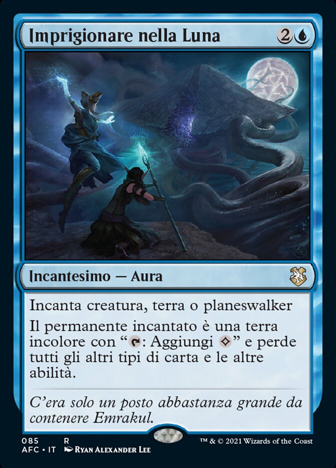 Imprigionare nella Luna
