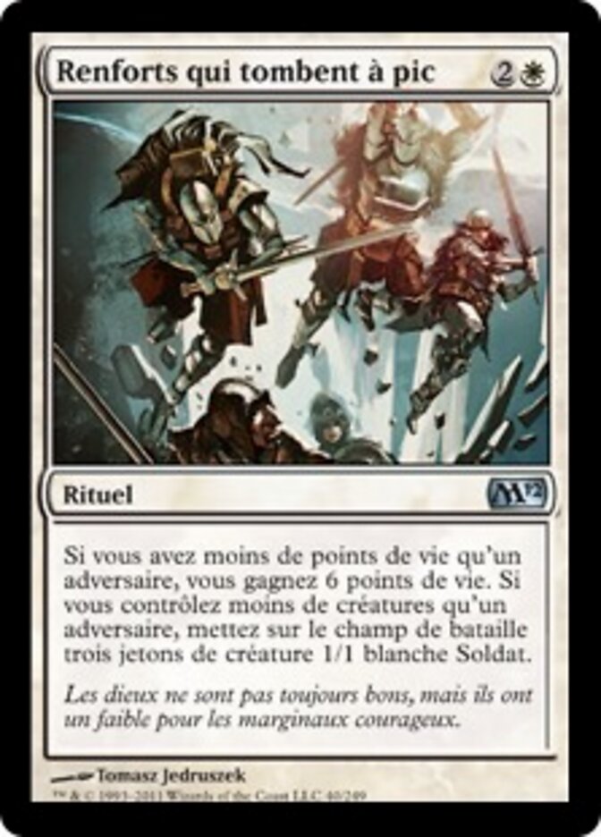 Renforts qui tombent à pic