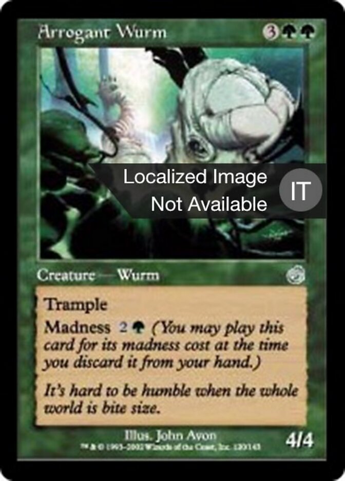 Wurm Arrogante