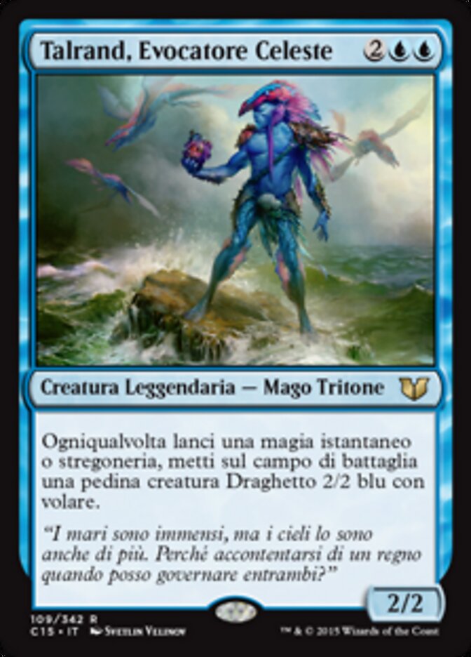 Talrand, Evocatore Celeste