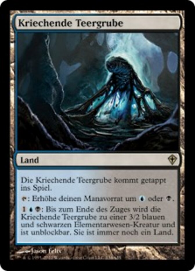 Kriechende Teergrube