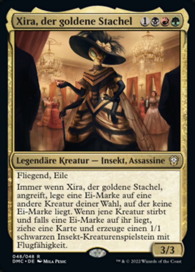 Xira, der goldene Stachel