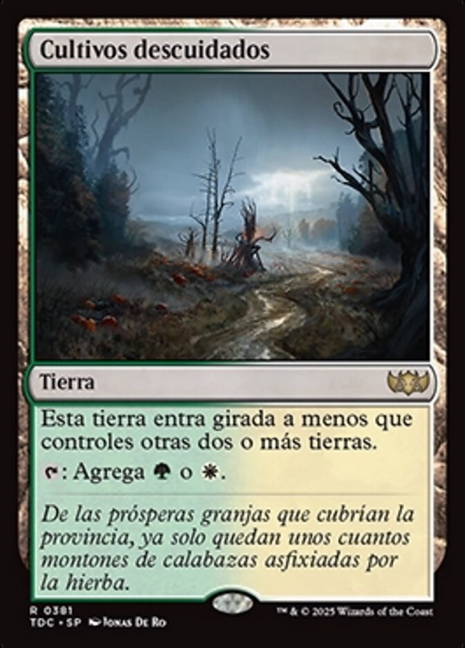 Cultivos descuidados