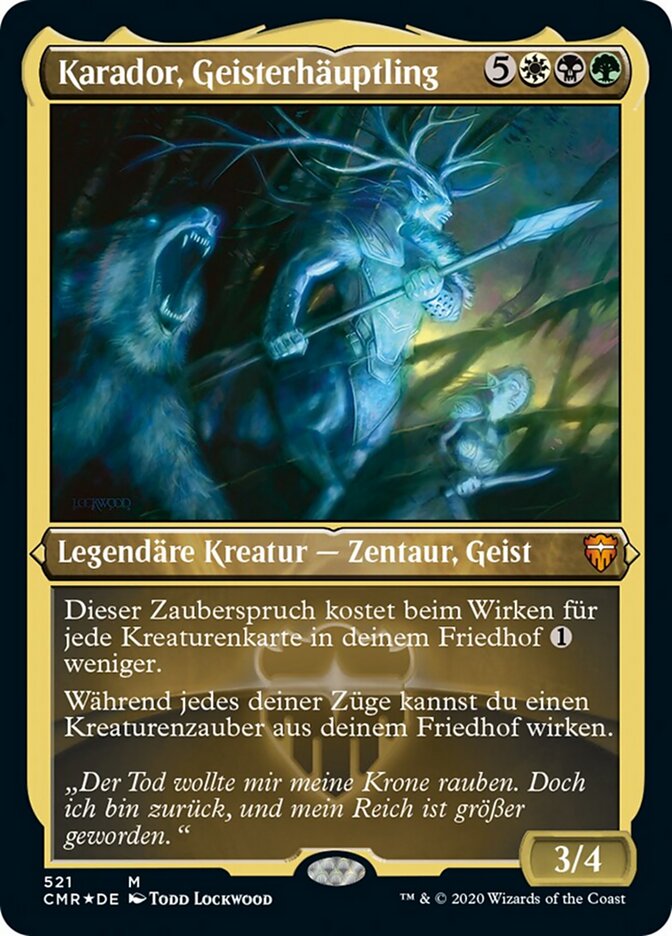 Karador, Geisterhäuptling
