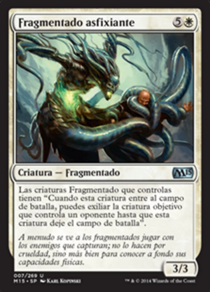 Fragmentado asfixiante