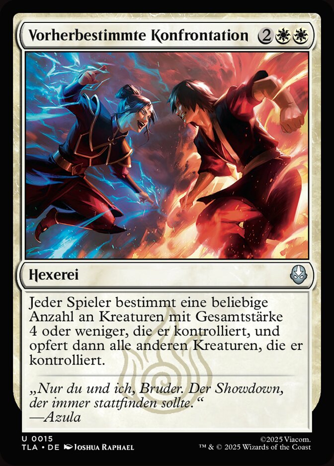 Vorherbestimmte Konfrontation