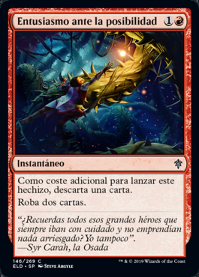Entusiasmo ante la posibilidad