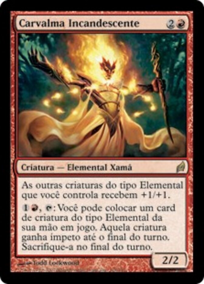 Carvalma Incandescente