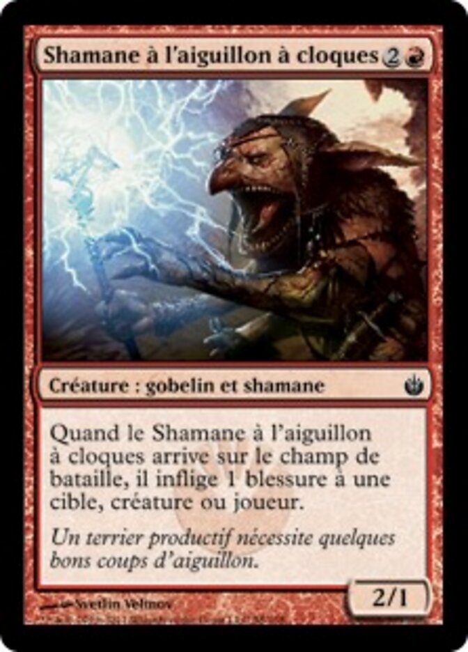 Shamane à l'aiguillon à cloques