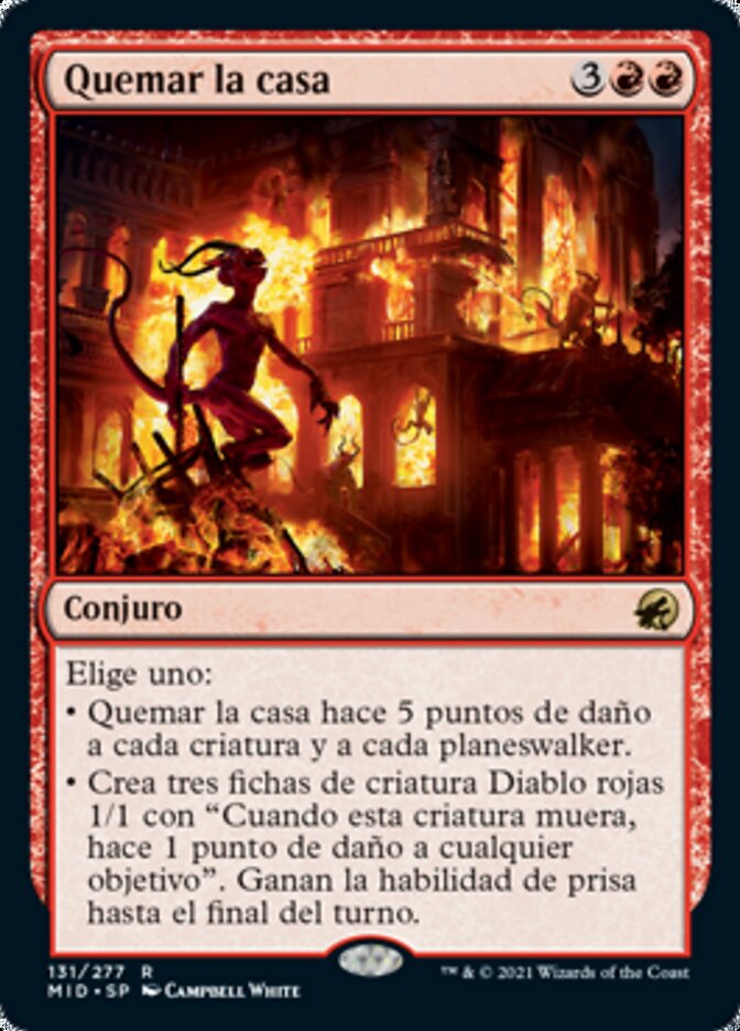 Quemar la casa