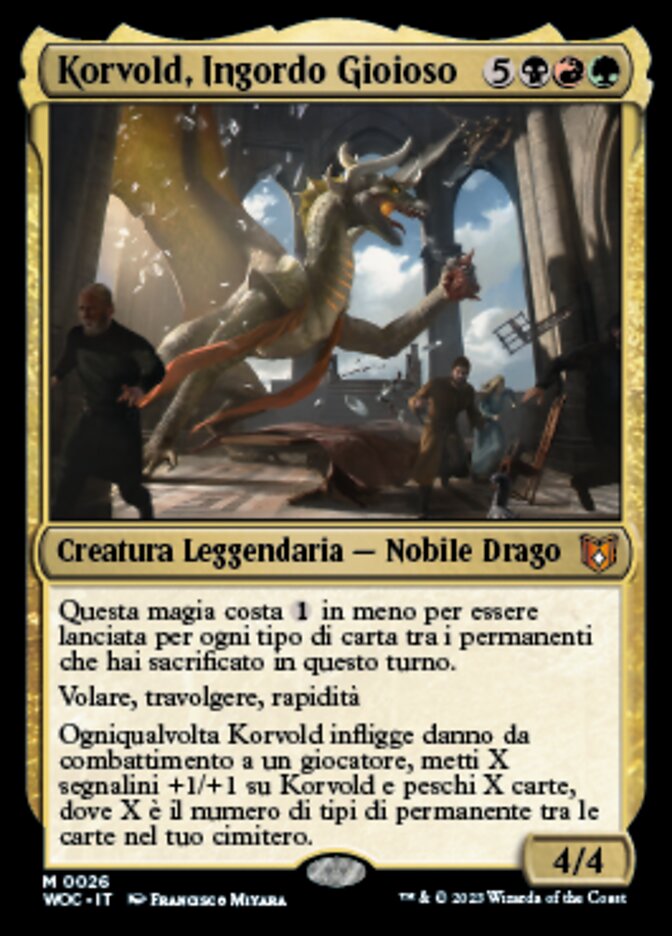 Korvold, Ingordo Gioioso