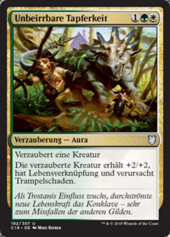 Unbeirrbare Tapferkeit
