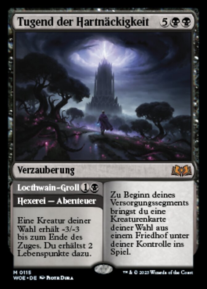 Virtue of Persistence // Locthwain Scorn