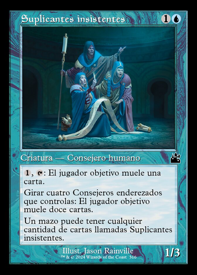 Suplicantes insistentes
