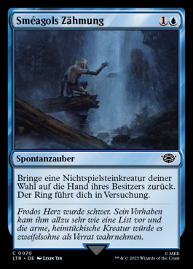 Sméagols Zähmung