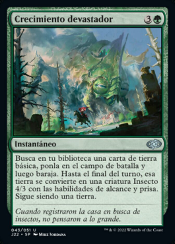 Crecimiento devastador