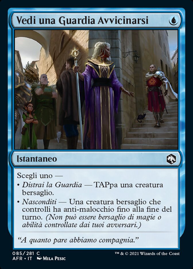 Vedi una Guardia Avvicinarsi