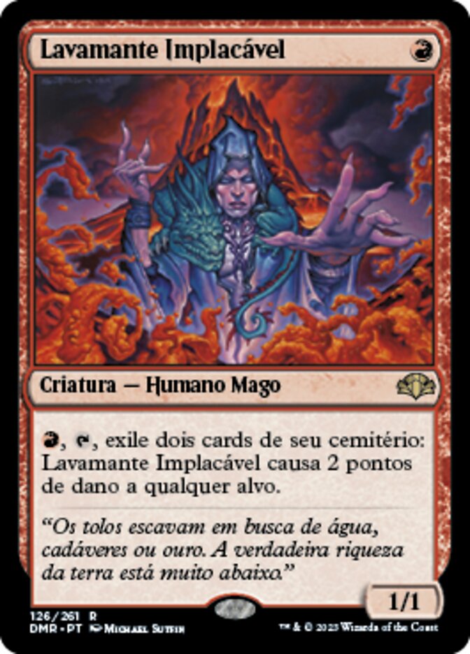 Lavamante Implacável