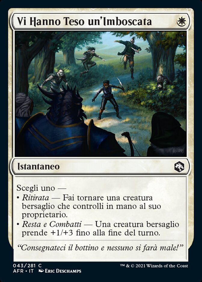 Vi Hanno Teso un'Imboscata