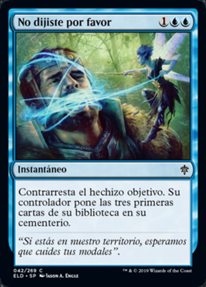 No dijiste por favor