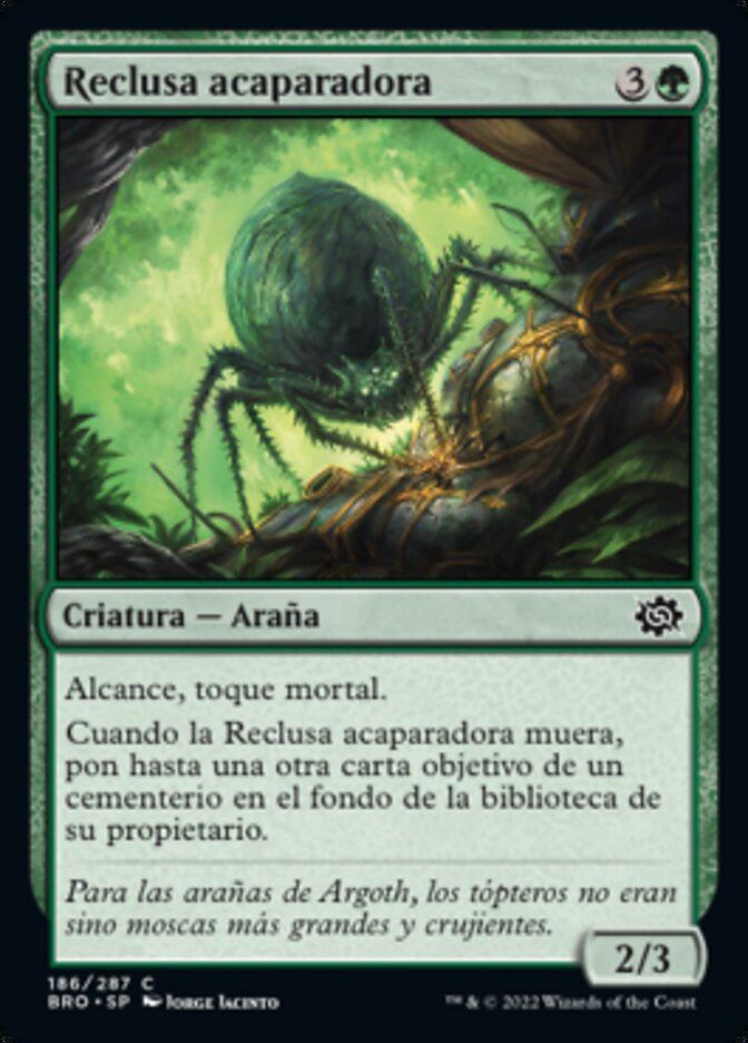 Reclusa acaparadora
